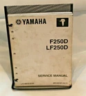 Oem Yamaha / LF250D Service Manual 6P2-28197-1G-11 LIT-18616-02-92 Used. Price: $54.99.