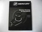 2019 Mercury Marine 90-8M0156632 Electric Steering For Sterndrive Manual Used. Price: $16.99.